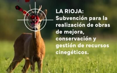 Subvención de 309.200 euros a Entidades Locales integradas en la Reserva Regional de Caza de Cameros-Demanda.